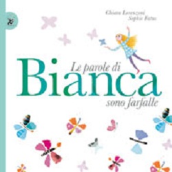 Le parole di Bianca sono farfalle copertina