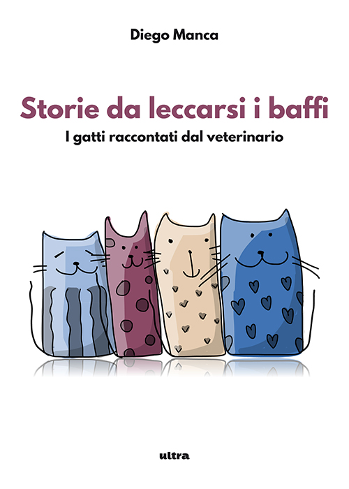 Immagine di copertina: Storie da leccarsi i baffi di Diego Manca