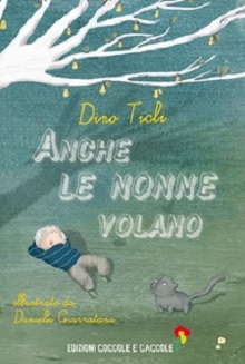 Anche le nonne volano - Coccole Books