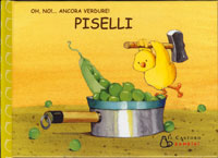 Oh, no! Ancora verdure! Piselli - copertina del libro